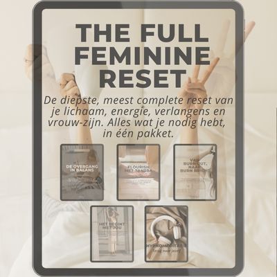 the full feminine reset: compleet pakket voor vrouwen